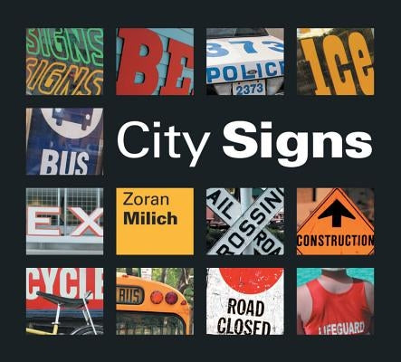 City Signs by Milich, Zoran