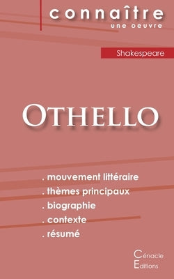 Fiche de lecture Othello de Shakespeare (Analyse littéraire de référence et résumé complet) by Shakespeare