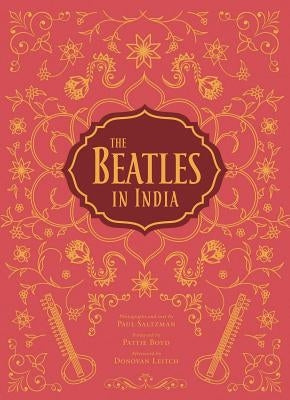 The Beatles in India by Saltzman, Paul