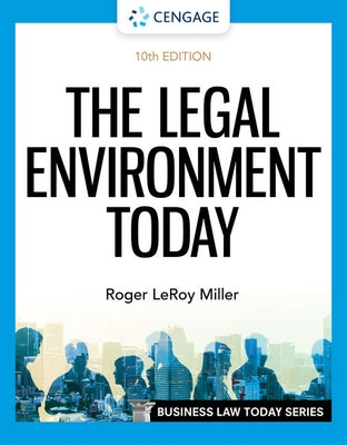 The Legal Environment Today by Miller, Roger Leroy