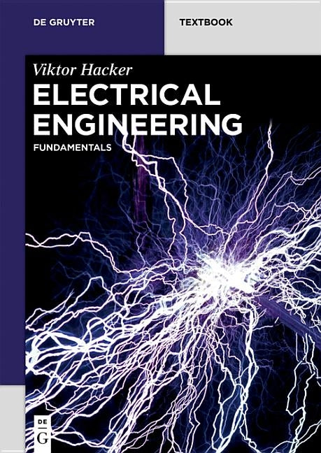 Electrical Engineering: Fundamentals by Hacker, Viktor