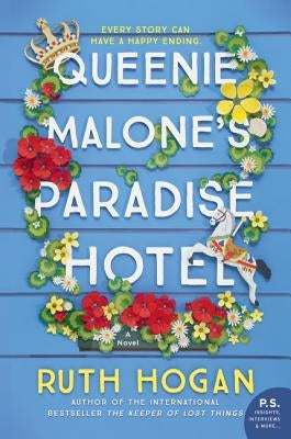 Queenie Malone's Paradise Hotel by Hogan, Ruth