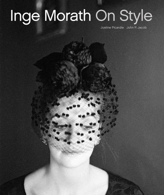Inge Morath: On Style by Jacob, John P.