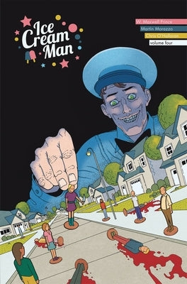 Ice Cream Man Volume 4: Tiny Lives by Prince, W. Maxwell