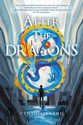 After the Dragons by Zhang, Cynthia