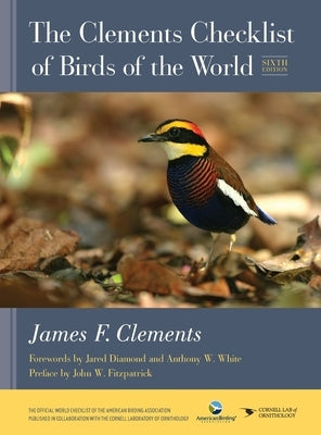 The Clements Checklist of Birds of the World by Clements, James F.