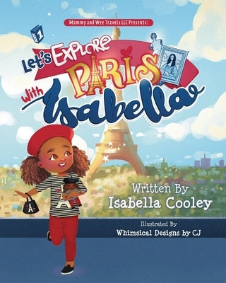 Let's Explore Paris With Isabella by Cooley, Isabella M.