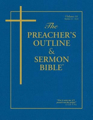 Preacher's Outline & Sermon Bible-KJV-Matthew 1: Chapters 1-15 by Worldwide, Leadership Ministries