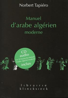 Manuel d'Arabe Algerien Moderne by Tapiero, Norbert