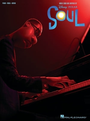 Soul: Music from and Inspired by the Disney/Pixar Motion Picture with Jazz Compositions and Arrangements by Jon Batiste by Batiste, Jon