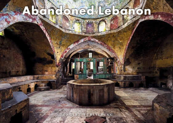 Abandoned Lebanon by Kerwin, James