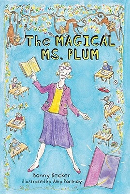 The Magical Ms. Plum by Becker, Bonny