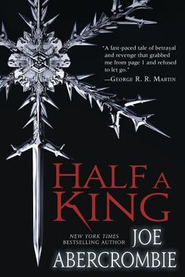 Half a King by Abercrombie, Joe