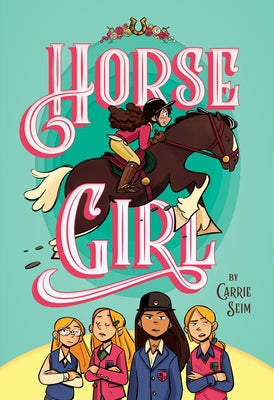 Horse Girl by Seim, Carrie