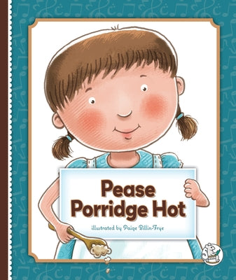 Pease Porridge Hot by Billin-Frye, Paige
