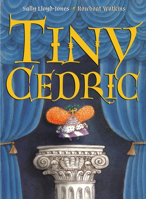 Tiny Cedric by Lloyd-Jones, Sally