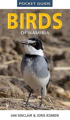 Pocket Guide to Birds of Namibia by Sinclair, Ian