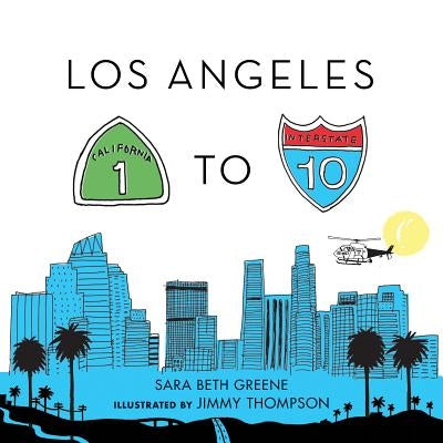 Los Angeles 1 to 10 by Greene, Sara Beth