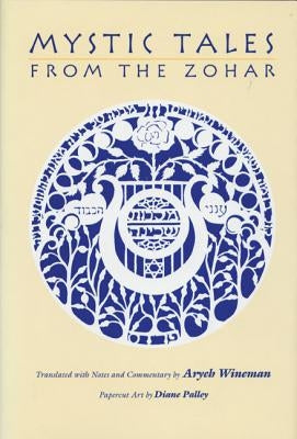 Mystic Tales from the Zohar by Wineman, Aryeh
