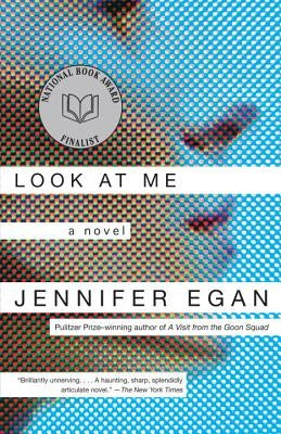 Look at Me by Egan, Jennifer