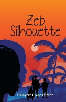 Zeb Sihouette by Okafor, Chinyere Grace