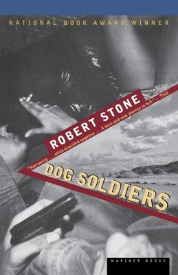 Dog Soldiers by Stone, Robert