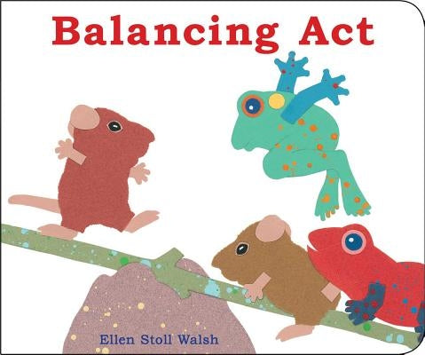 Balancing ACT by Walsh, Ellen Stoll