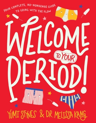 Welcome to Your Period! by Stynes, Yumi