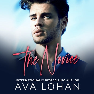 The Novice by Lohan, Ava