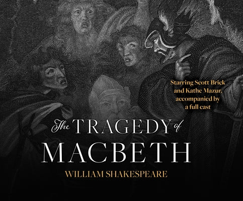 The Tragedy of Macbeth by Shakespeare, William