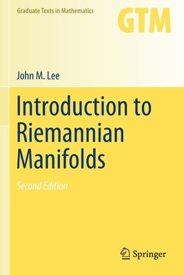 Introduction to Riemannian Manifolds by Lee, John M.