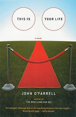 This Is Your Life by O'Farrell, John