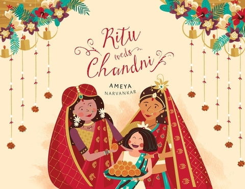 Ritu Weds Chandni by Narvankar, Ameya