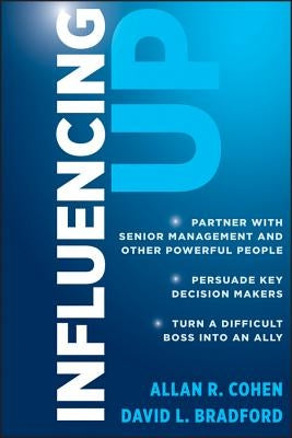 Influencing Up by Cohen, Allan R.