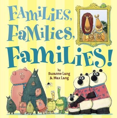 Families, Families, Families! by Lang, Suzanne