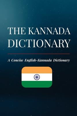 The Kannada Dictionary: A Concise English- Kannada Dictionary by Mahajan, Anvekar