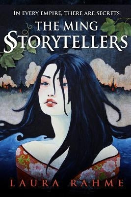 The Ming Storytellers by Rahme, Laura