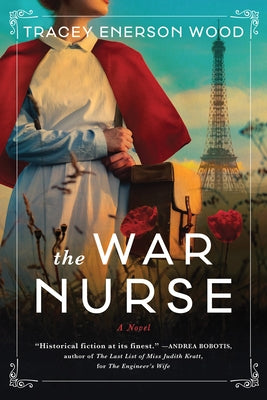 The War Nurse by Wood, Tracey Enerson