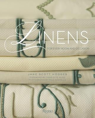 Linens: For Every Room and Occasion by Hodges, Jane Scott