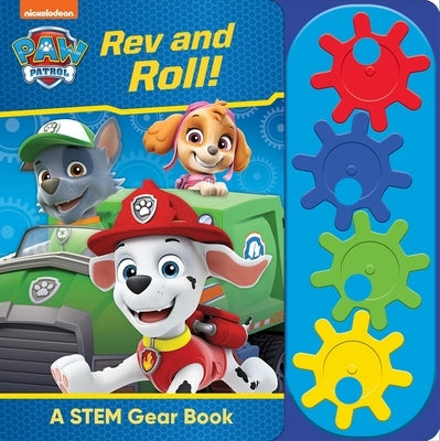 Nickelodeon Paw Patrol: REV and Roll! a Stem Gear Sound Book: A Stem Gear Book by Pi Kids