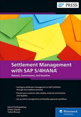 Settlement Management with SAP S/4hana: Customer Rebates, External Commissions, and Royalties by Chattopadhyay, Ujjwal