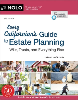 Every Californian's Guide to Estate Planning: Wills, Trust & Everything Else by Hanks, Liza W.