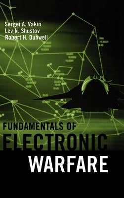 Fundamentals of Electronic Warfare by Vakin, Sergei a.