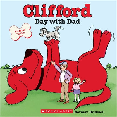 Clifford's Day with Dad by Bridwell, Norman