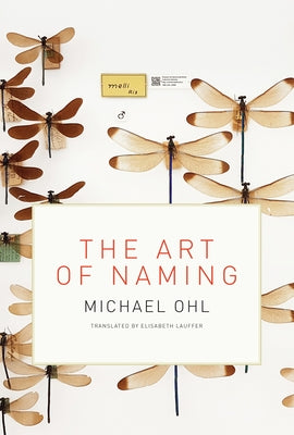 The Art of Naming by Ohl, Michael
