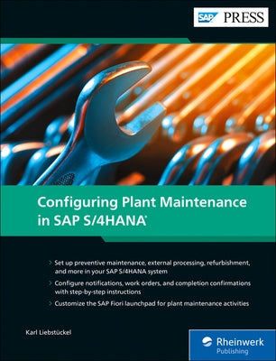 Configuring Plant Maintenance in SAP S/4hana by Liebst&#252;ckel, Karl