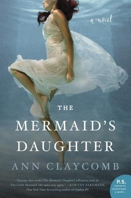 The Mermaid's Daughter by Claycomb, Ann