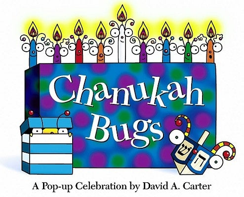 Chanukah Bugs: A Pop-Up Celebration by Carter, David A.