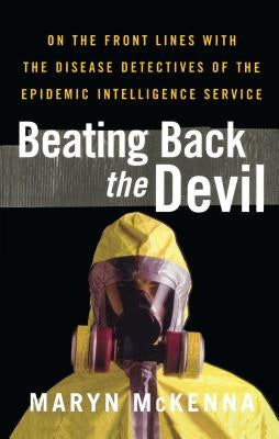 Beating Back the Devil by McKenna, Maryn