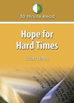 Hope for Hard Times by Hahn, Scott